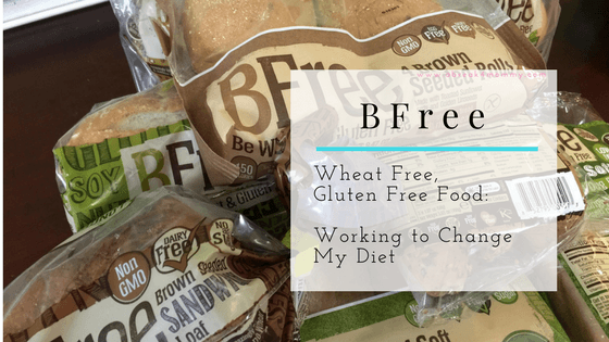 BFree Wheat Free, Gluten Free Food: Working To Change My Diet | A Break ...