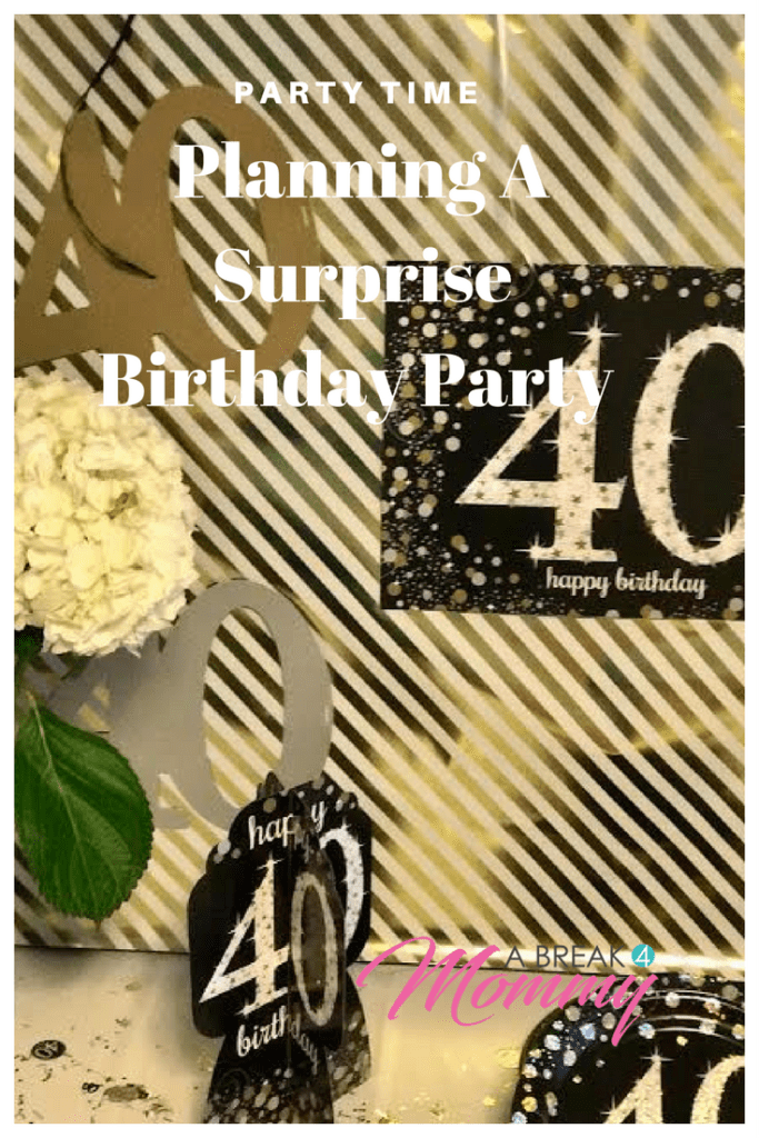 Planning a Surprise 40th Birthday Party 