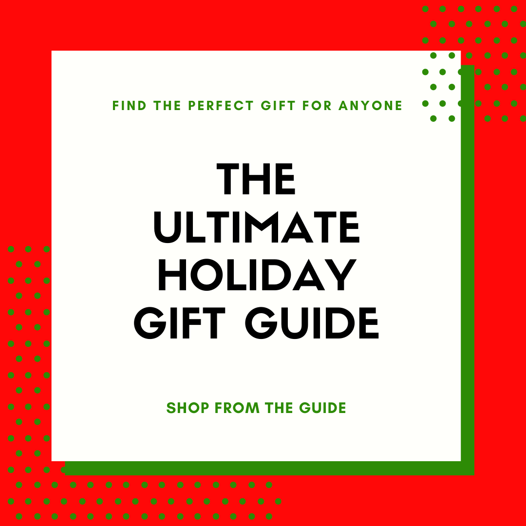 The ultimate holiday gift guide