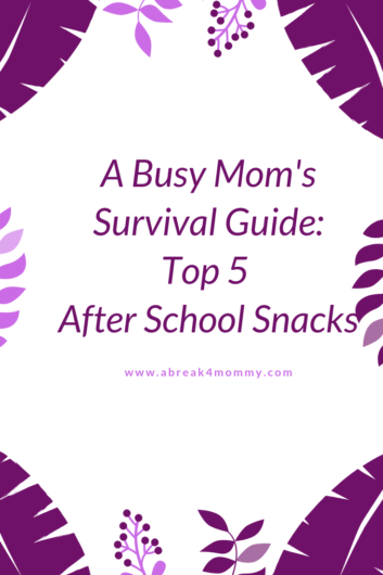 a busy moms survival guide