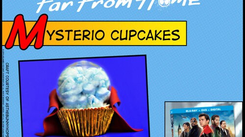 Spider-Man: Far From Home On Digital Now + Mysterio Cupcakes Recipe