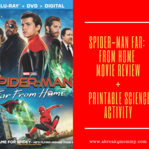 Spider-Man Far: From Home Movie Review + Printable Science Activity