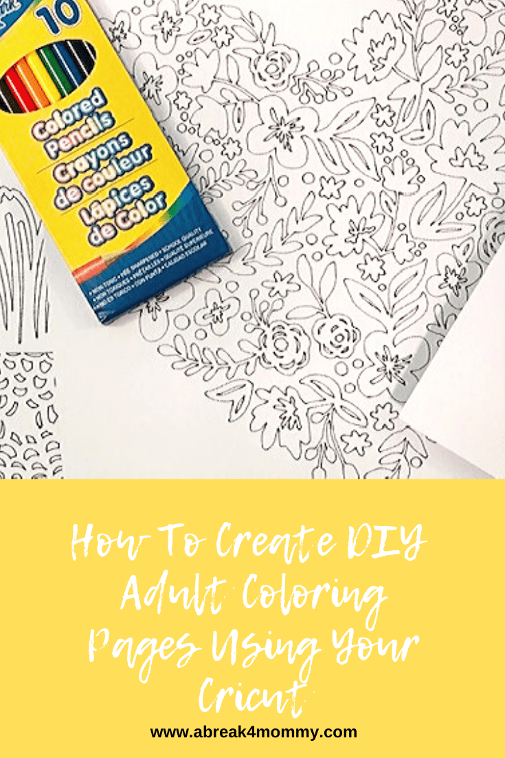 DIY Adult Coloring Pages You Can Create Using Your Cricut